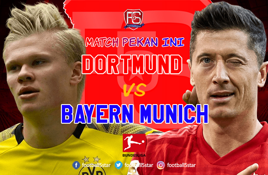 Prediksi Der Klassiker: Borussia Dortmund vs Bayern Muenchen