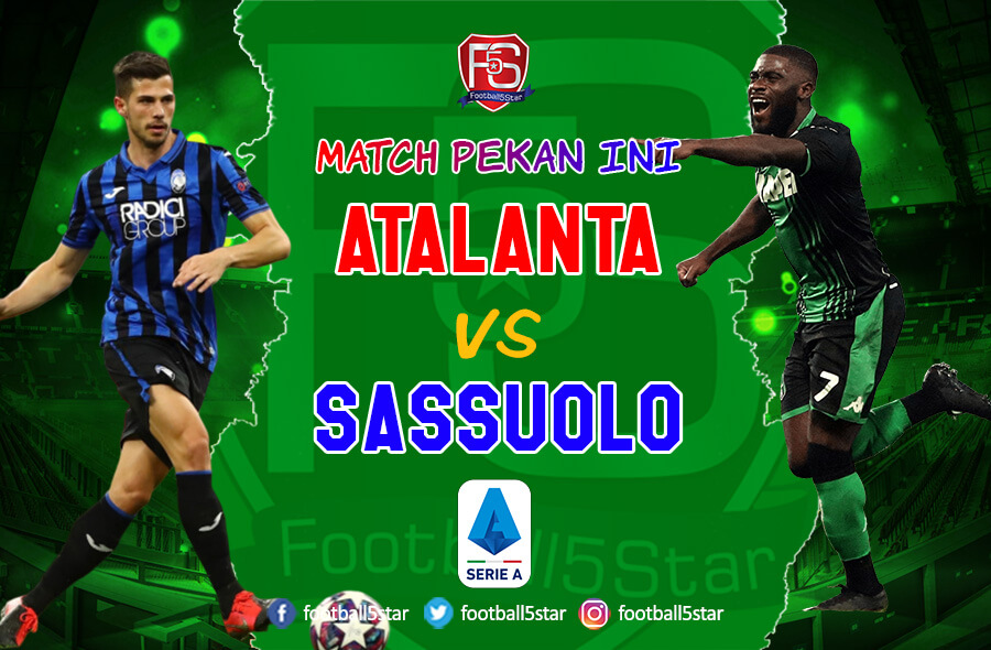 Prediksi Atalanta vs Sassuolo